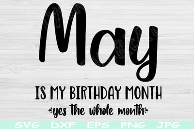 May Birthday Svg, Its My Birthday Svg, May Is My Birthday Month Svg Files for Cricut, Birthday Shirt Svg, May Girl Svg Dxf SVG TiffsCraftyCreations 