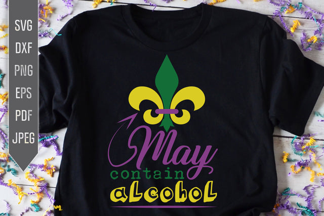 May Contain Alcohol Mardi Gras Svg. Funny Mardi Gra Svg. Funny Cut Files For New Orleans Mardi Gra Tshirt, for Cricut, Silhouette etc. SVG Mint And Beer Creations 