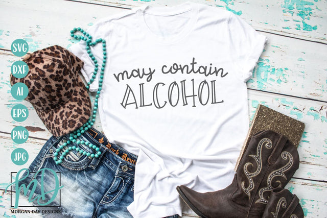 May Contain Alcohol SVG | Funny Drinking SVG SVG Morgan Day Designs 