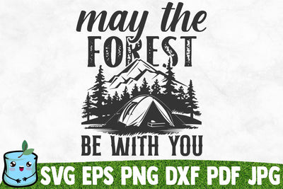 May The Forest Be With You SVG MintyMarshmallows 