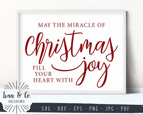 May The Miracle Of Christmas Fill Your Heart With Joy SVG Files | Christmas | Holidays (876976767) SVG Ivan & Co. Designs 