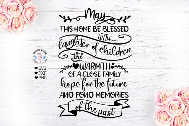 May this Home Be Blessed - Home Sign svg SVG Graphic House Design 