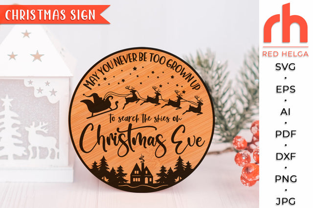 May You Never Be Too Grown Up To Search The Skies SVG - Christmas Sign Cut File SVG RedHelgaArt 