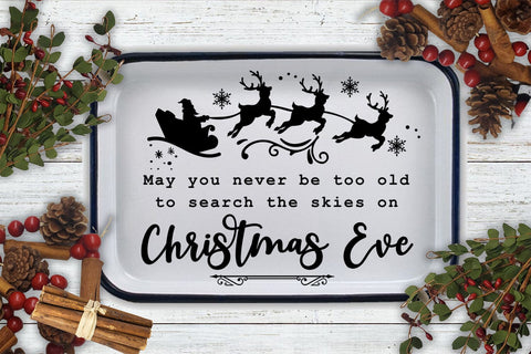 May You Never Be Too Old SVG I Farmhouse Christmas Sign SVG SVG Happy Printables Club 