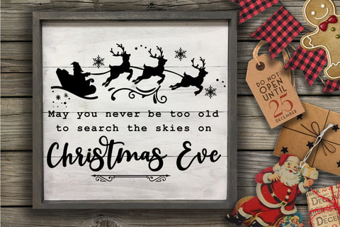 May You Never Be Too Old SVG I Farmhouse Christmas Sign SVG SVG Happy Printables Club 