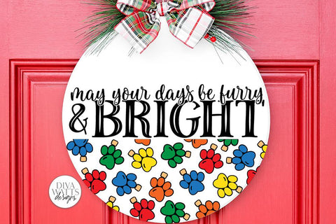 May Your Days Be Furry And Bright SVG | Christmas Round Design SVG Diva Watts Designs 