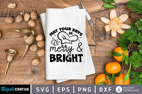 May your days be SVG Design SVG Regulrcrative 