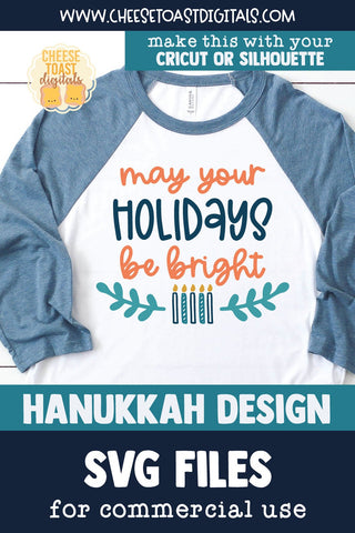May Your Holidays Be Bright | Hanukkah SVG SVG Cheese Toast Digitals 