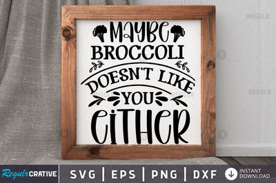 Maybe broccoli doesnt SVG SVG Regulrcrative 