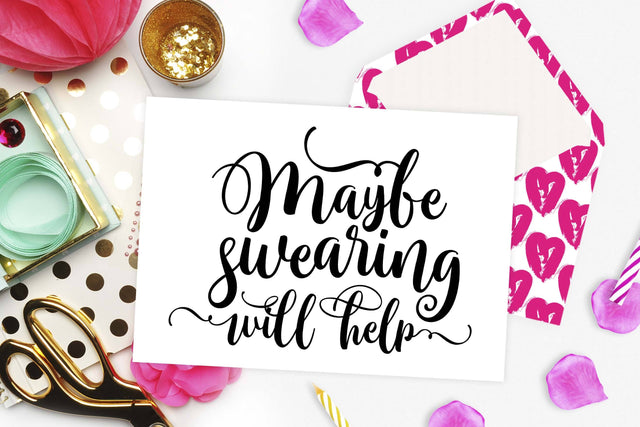 Maybe swearing will help | Funny cut file SVG TheBlackCatPrints 