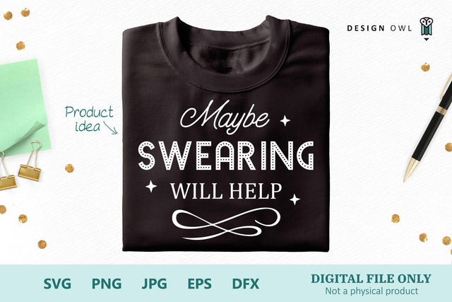 Maybe swearing will help SVG Design Owl 