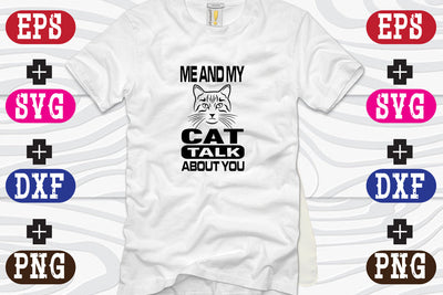 Me And My Cat Talk About You SVG Nurstore 