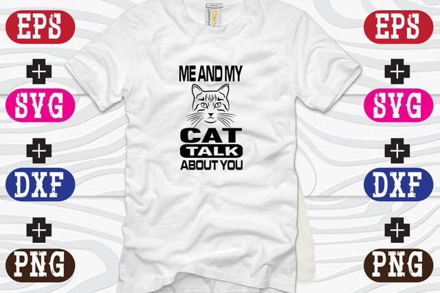 Me And My Cat Talk About You SVG Nurstore 
