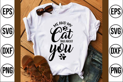me and my cat talk about you svg SVG shah alam 