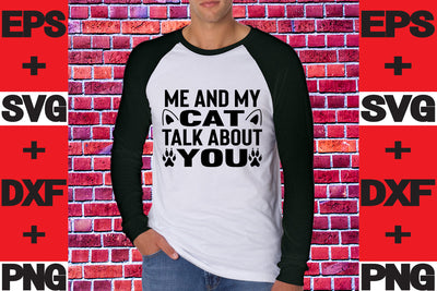 Me And My Cat Talk About You SVG svgteam 