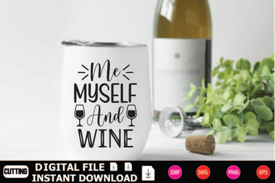 Me Myself And Wine SVG Shahin alam 