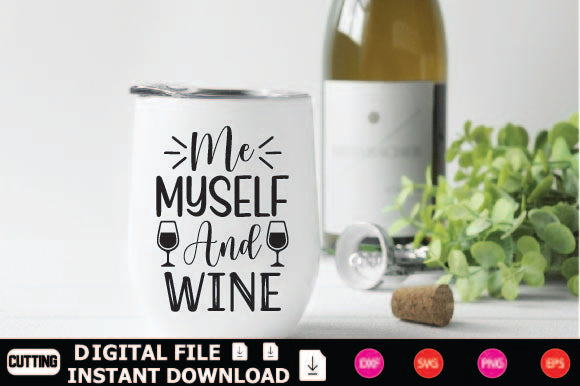 Me Myself And Wine SVG Shahin alam 