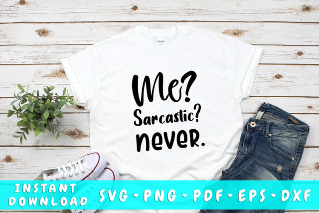Me Sarcastic Never SVG SVG HappyDesignStudio 