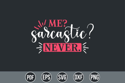Me Sarcastic Never SVG SVG shah alam 