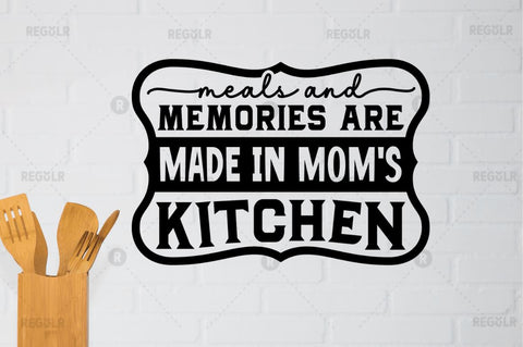 Meals & memories are made SVG SVG Regulrcrative 