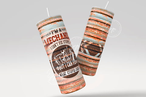 Mechanic Can't Fix Stupid Tumbler Wrap, Mechanic Sublimation Template, Father's Day, Gift for Husband Boyfriend, 20 oz Skinny Tumbler Wrap Sublimation Syre Digital Creations 