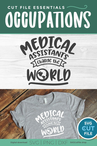 Medical Assistant svg-Change the World SVG SVG Cut File 