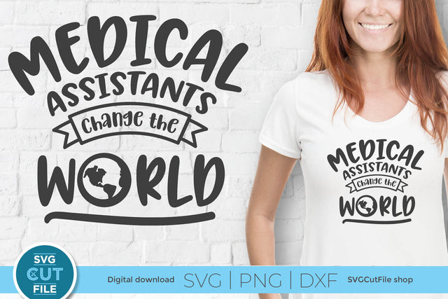 Medical Assistant svg-Change the World SVG SVG Cut File 