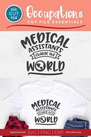 Medical Assistant svg-Change the World SVG SVG Cut File 