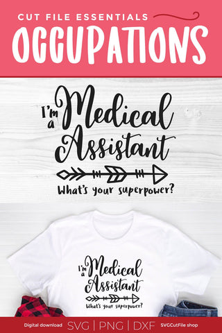 Medical Assistant svg, I'm an MA whats your superpower SVG SVG Cut File 