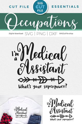 Medical Assistant svg, I'm an MA whats your superpower SVG SVG Cut File 