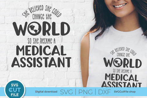Medical Assistant svg-She Believed She Could SVG SVG Cut File 