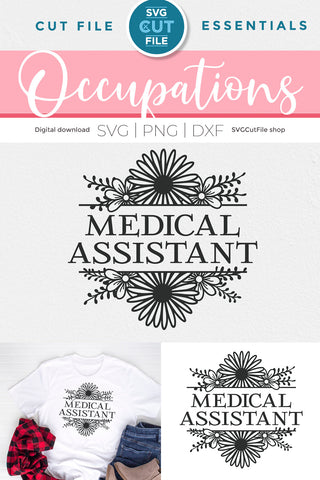 Medical Assistant with Flower Frame SVG SVG Cut File 