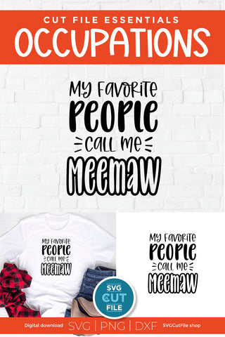 Meemaw svg - My Favorite People Call me Meemaw SVG SVG Cut File 