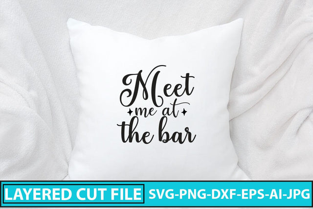 Meet Me At The Bar SVG Cut File SVG Syaman 