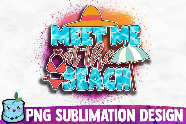 Meet Me At The Beach Sublimation Design Sublimation MintyMarshmallows 
