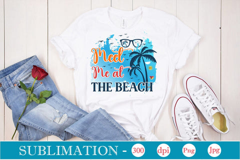 Meet Me At The Beach Sublimation SVGs,Quotes and Sayings,Food & Drink,On Sale, Print & Cut Sublimation DesignPlante 503 
