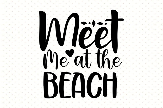 Meet Me at the Beach svg SVG orpitasn 
