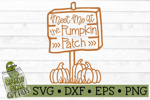 Meet Me At The Pumpkin Patch SVG SVG Crunchy Pickle 