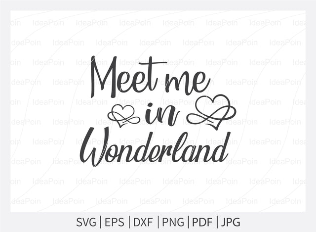 Meet me in wonderland Svg, Alice in Wonderland Quotes Svg, Alice in Wonderland Quotes, Themed Phrases svg, We're all Mad Here svg, Word Overlays svg SVG Dinvect 