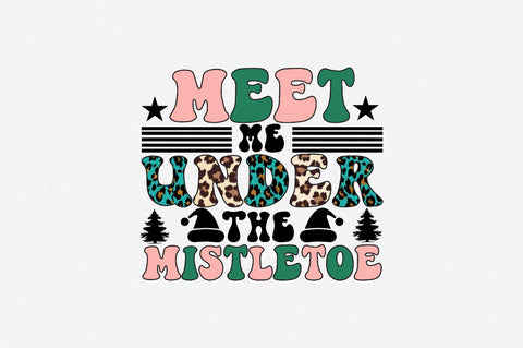 meet me under the mistletoe Sublimation SVGArt 