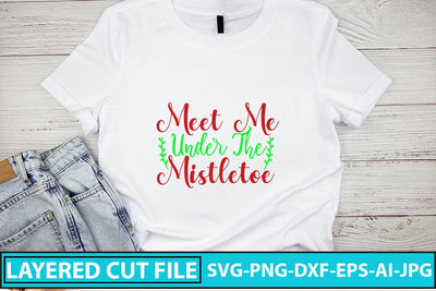 Meet Me Under The Mistletoe SVG Cut File SVG Syaman 