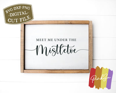 Meet Me Under the Mistletoe SVG Files | Christmas Sign Svg | Farmhouse Svg | Commercial Use | Cricut | Silhouette | Digital Cut Files (1055475758) SVG PinkZou 