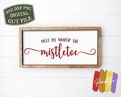 Meet Me Under the Mistletoe SVG Files | Farmhouse Christmas Svg | Winter Svg | Commercial Use | Cricut | Silhouette | Digital Cut Files (1071336034) SVG PinkZou 