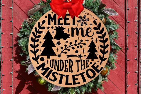 Meet me under the mistletoe SVG SVG DESIGNISTIC 