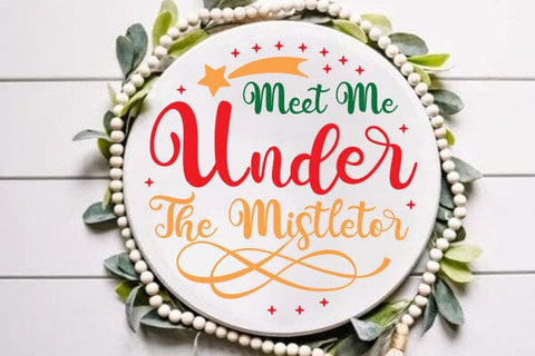 Meet Me Under The Mistletor SVG Angelina750 