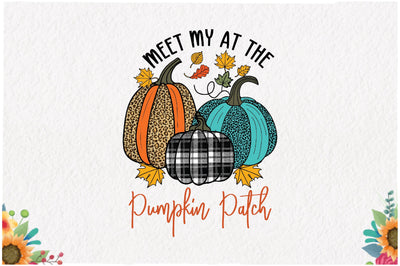 Meet My at the Pumpkin Patch Sublimation Sublimation Jagonath Roy 