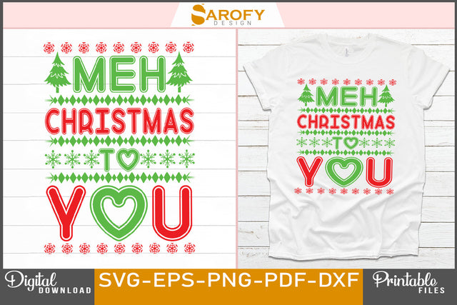 Meh Christmas To You Design SVG File SVG Sarofydesign 