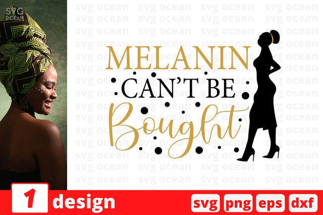 Melanin can't be bought SVG Cut File SVG SvgOcean 