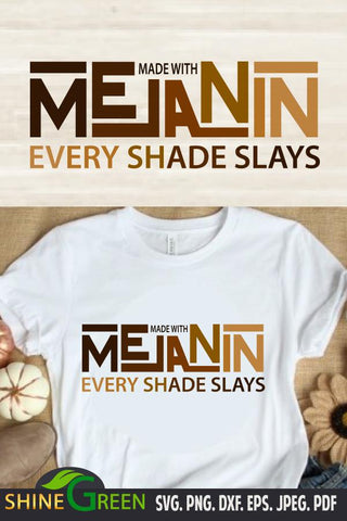 Melanin Every Shade Slays - Afro Woman SVG SVG Shine Green Art 