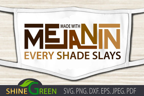 Melanin Every Shade Slays - Afro Woman SVG SVG Shine Green Art 